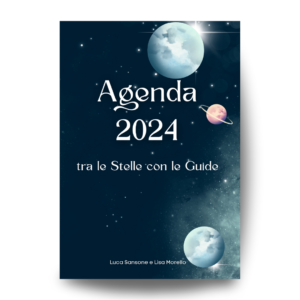Agenda 2024 tra le Stelle con le Guide a cura di Luca Sansone e Lisa Morello